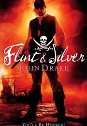 Flint and Silver (John Drake)