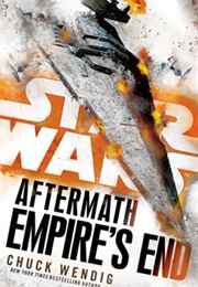 Star Wars: Aftermath - Empire&#39;s End (Chuck Wendig)