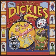 The Dickies - Killer Klowns From Outer Space