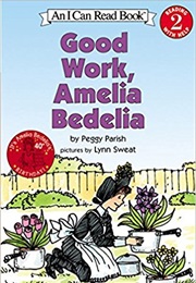 Good Work, Amelia Bedelia (Peggy Parish)