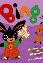 Something for Mummy (Ted Dewan)