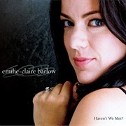 Emilie-Claire Barlow - Haven&#39;t We Met?