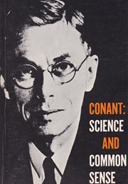 Science and Common Sense (James B. Conant)