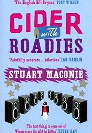 Cider With Roadies (Stuart Maconie)