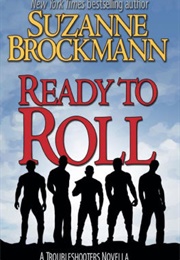 Ready to Roll (Suzanne Brockman)