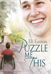 Puzzle Me This (Eli Easton)