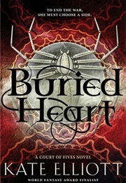 Buried Heart (Kate Elliot)