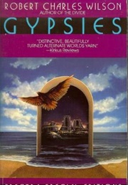 Gypsies (Robert Charles Wilson)