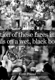 In a Station of the Metro (Ezra Pound)