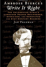 Ambrose Bierce's Write It Right (Jan Freeman)