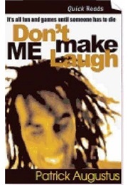 Don't Make Me Laugh (Patrick Augustus)