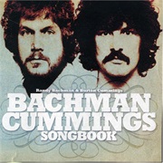 The Bachman Cummings Songbook