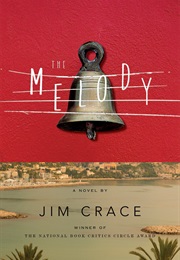 The Melody (Jim Crace)