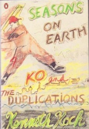 Seasons on Earth (Kenneth Koch)