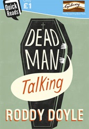 Dead Man Talking (Roddy Doyle)