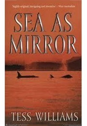 Sea as Mirror (Tess Williams)
