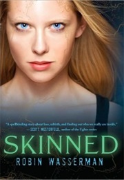 Skinned (Cold Awakening, #1) (Robin Wasserman)