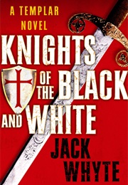 Templar Trilogy (Jack Whyte)