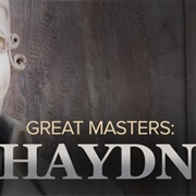 Great Masters: Haydn-His Life and Music