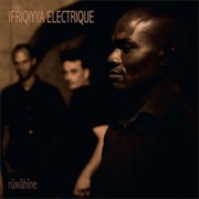 Ifriqiyya Electrique - Rûwâhîne