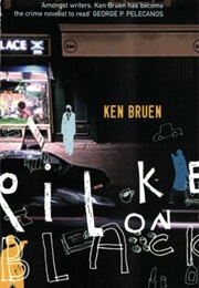 Rilke on Black (Ken Bruen)