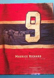 Rocket Richard:  Reluctant Hero