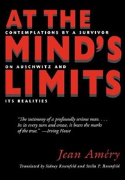 At the Mind's Limits (Jean Améry)