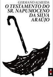 The Last Will &amp; Testament of Senhor Da Silva Araújo (Cape Verde)