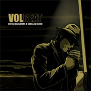 Volbeat - Guitar Gangsters &amp; Cadillac Blood
