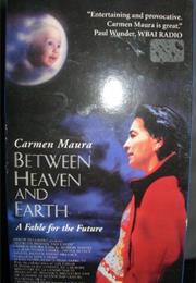 Between Heaven and Earth