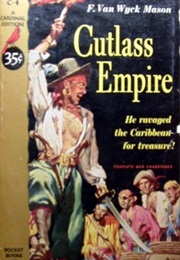 Cutlass Empire (Van Wyck Mason)