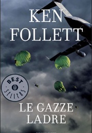 Le Gazze Ladre (Ken Follett)