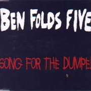 Song for the Dumped - Ben Folds Five
