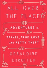 All Over the Place (Geraldine Deruiter)