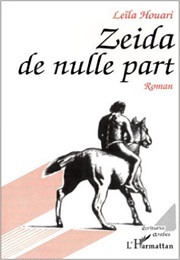 Zeide De Nulle Parts (Leila Houari)