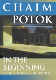In the Beginning (Chaim Potok)