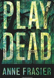 Play Dead (Anne Frasier)
