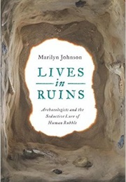 Lives in Ruin (Marilyn Johnson)
