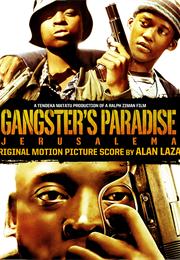 Gangster&#39;s Paradise! Jerusalema
