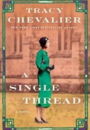 A Single Thread (Chevalier, Tracy)