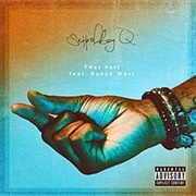 That Part - Schoolboy Q Ft. Kanye West