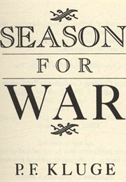 Season for War (P.F. Kluge)