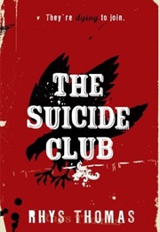 The Suicide Club (Rhys Thomas)