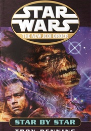 The New Jedi Order: Star by Star (Troy Denning)