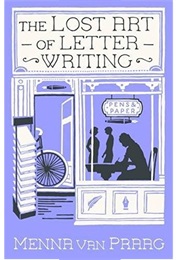 The Lost Art of Letter Writing (Menna Van Praag)