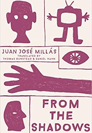 From the Shadows (Juan José Millás)