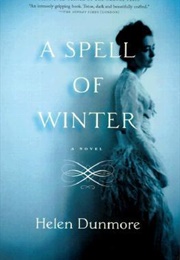 A Spell of Winter (Helen Dunmore)