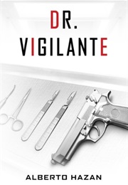 Dr. Vigilante (Alberto Hazan)
