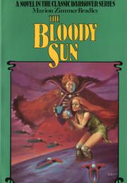 The Bloody Sun by Marion Zimmer Bradley