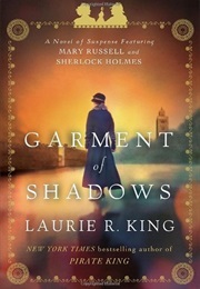 Garment of Shadows (Laurie R. King)
